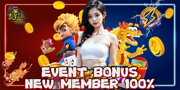 event bonus new member 100%